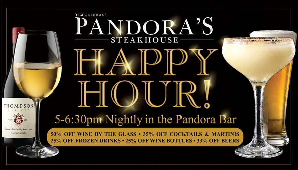 Happy Hour | Pandora's Steakhouse